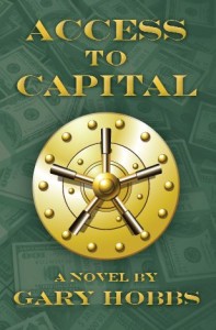 Gary Hobbs Mortgage Bank Novel Oklahoma Access to Capital